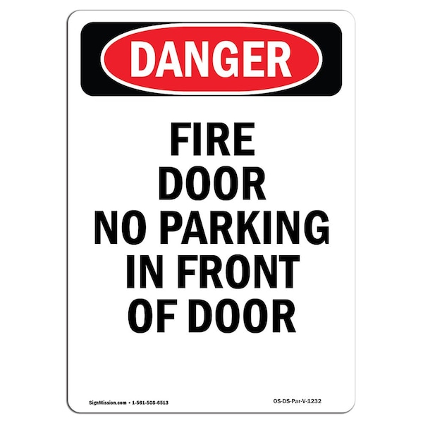 Signmission OSHA Sign, Prtrait Fire Door No Parking In Front Of Door, 18in X 12in Plastic, 12" W, 18" L, Prtrait OS-DS-P-1218-V-1232 - main